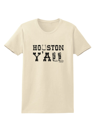 Houston Y'all - Boots - Texas Pride Womens T-Shirt by TooLoud-Womens T-Shirt-TooLoud-Natural-X-Small-Davson Sales