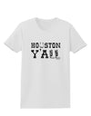 Houston Y'all - Boots - Texas Pride Womens T-Shirt by TooLoud-Womens T-Shirt-TooLoud-White-X-Small-Davson Sales