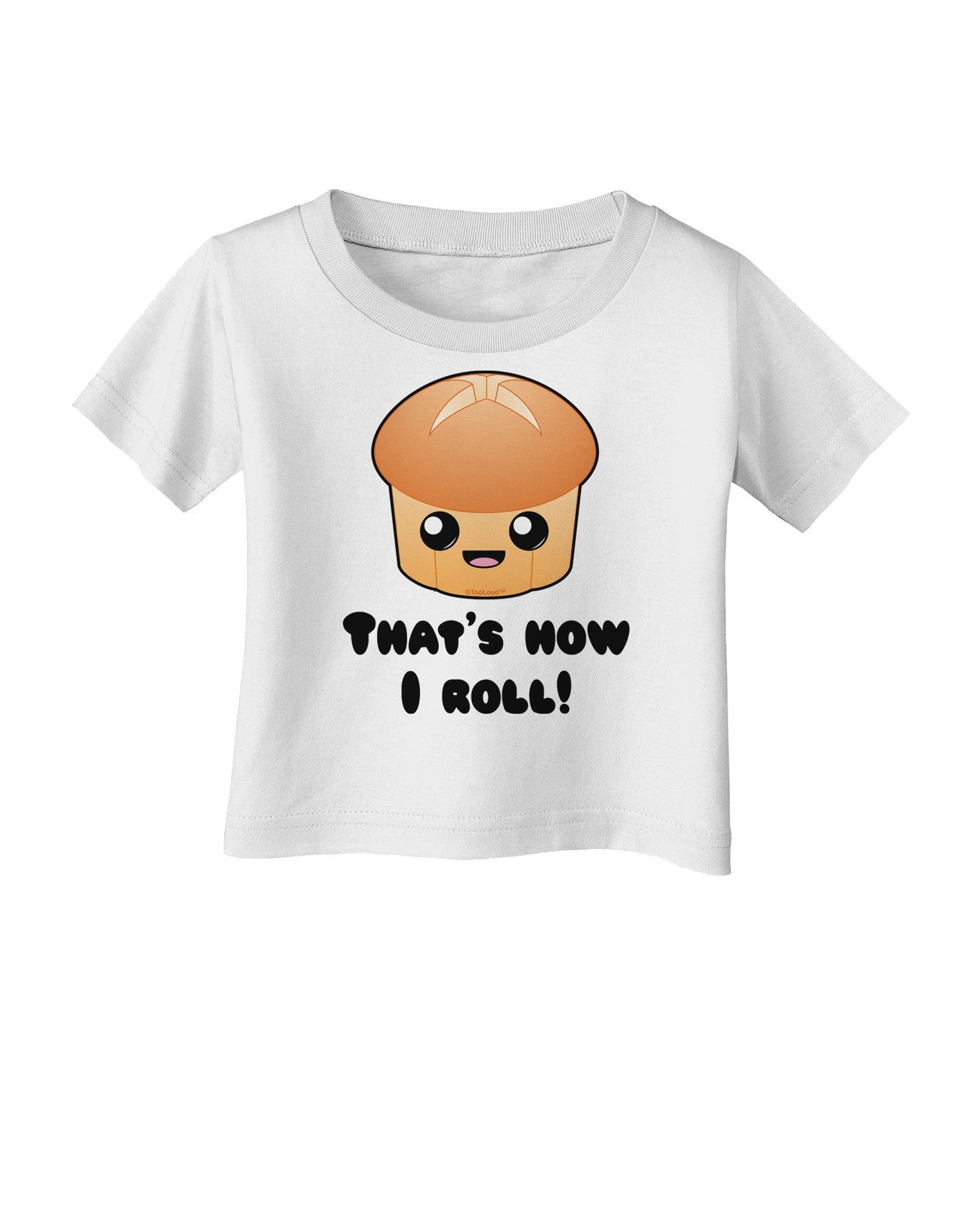 How I Roll Cute Roll Infant T-Shirt-Infant T-Shirt-TooLoud-White-06-Months-Davson Sales