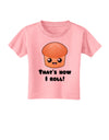 How I Roll Cute Roll Toddler T-Shirt-Toddler T-Shirt-TooLoud-Candy-Pink-2T-Davson Sales