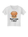 How I Roll Cute Roll Toddler T-Shirt-Toddler T-Shirt-TooLoud-White-2T-Davson Sales