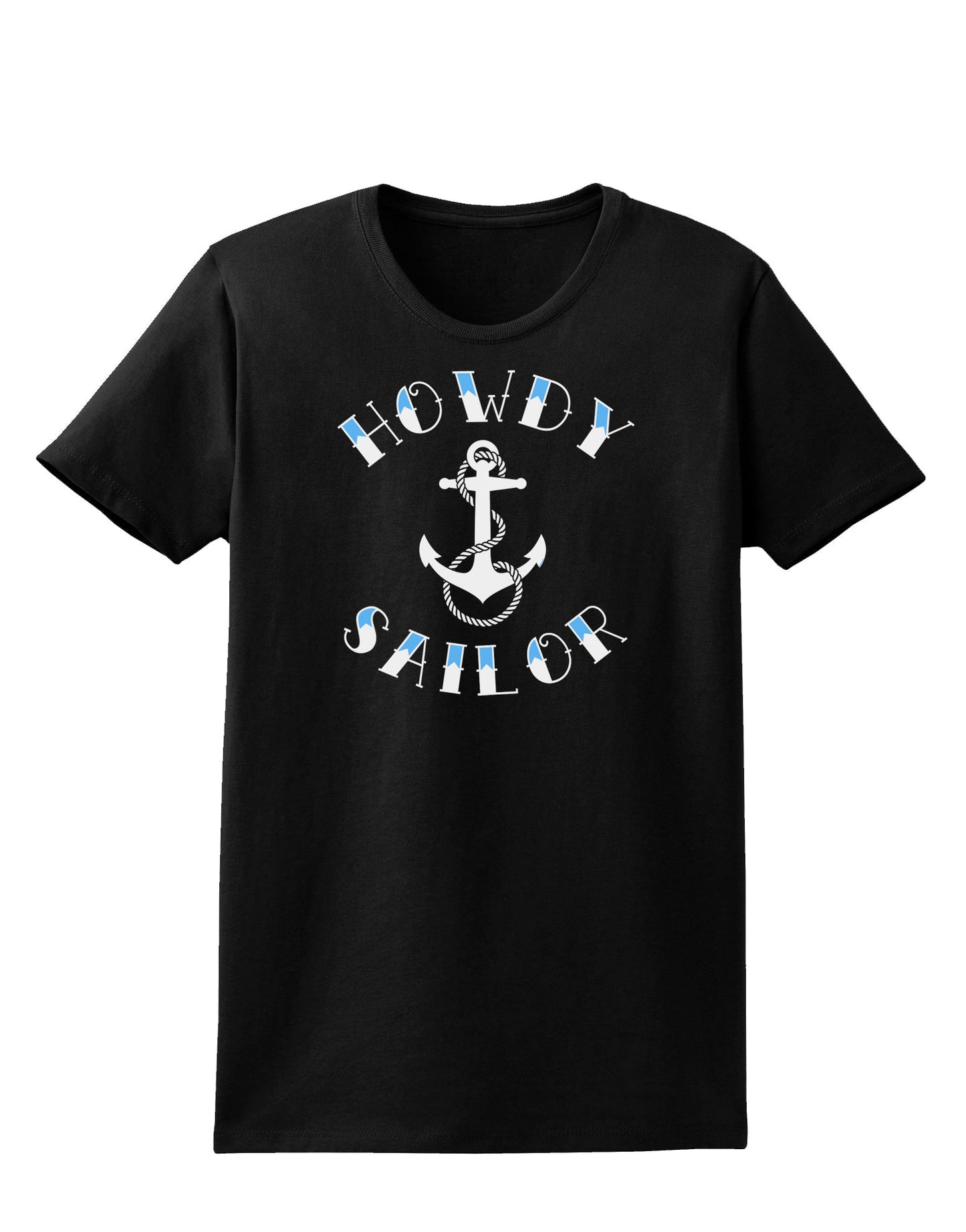 Howdy Sailor Nautical Anchor Womens Dark T-Shirt-TooLoud-Black-X-Small-Davson Sales