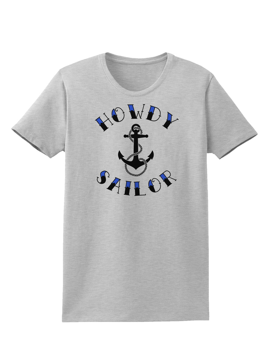 Howdy Sailor Nautical Anchor Womens T-Shirt-Womens T-Shirt-TooLoud-White-X-Small-Davson Sales