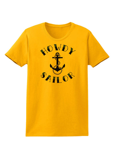 Howdy Sailor Nautical Anchor Womens T-Shirt-Womens T-Shirt-TooLoud-Gold-X-Small-Davson Sales