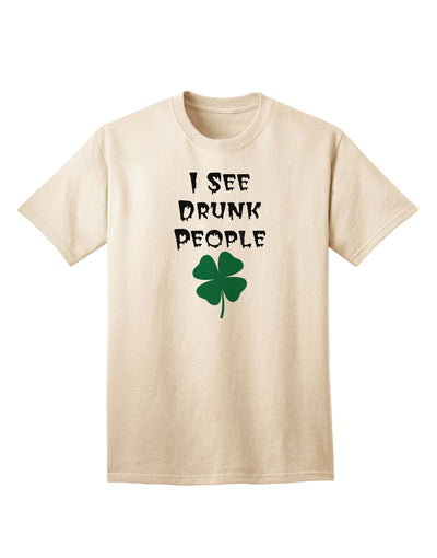 Humorous Adult T-Shirt - I See Drunk People by TooLoud-Mens T-shirts-TooLoud-Natural-Small-Davson Sales