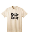 Humorous Adult T-Shirt for Beer Enthusiasts - Dilly Dilly Collection by TooLoud-Mens T-shirts-TooLoud-Natural-Small-Davson Sales