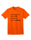 Humorous Quote Adult T-Shirt - I Don't Always Test My Code by TooLoud-Mens T-shirts-TooLoud-Orange-Small-Davson Sales