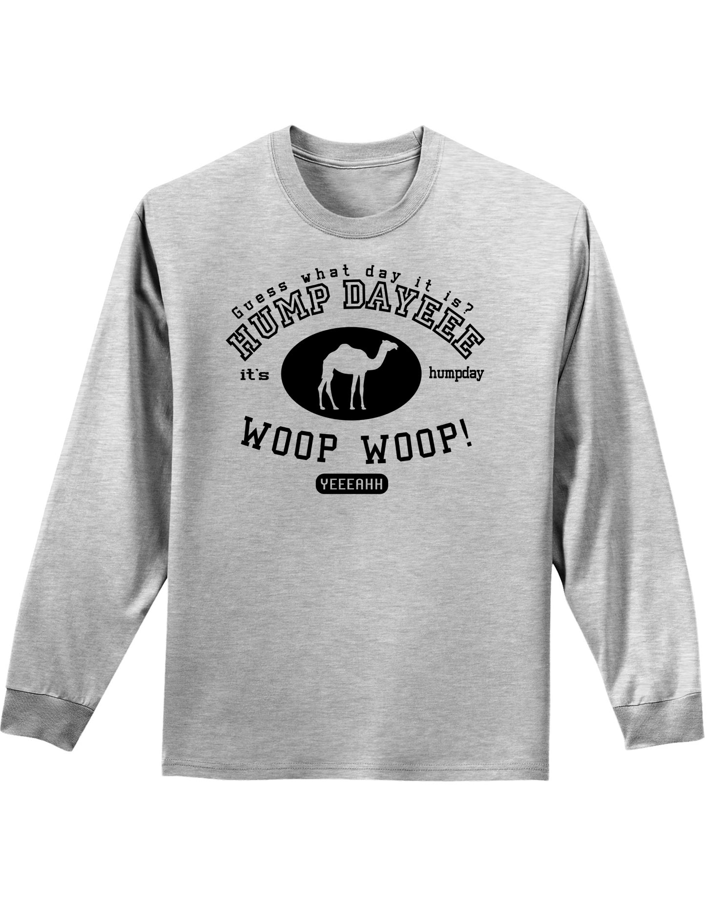 Hump Day T-shirt Camel Guess What Day It Is? Mens/ Womens Long Sleeve Shirt-Long Sleeve Shirt-TooLoud-White-Small-Davson Sales