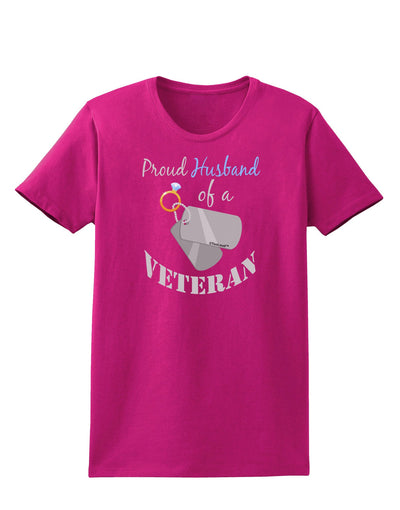 Husband of Veteran Womens Dark T-Shirt-TooLoud-Hot-Pink-Small-Davson Sales