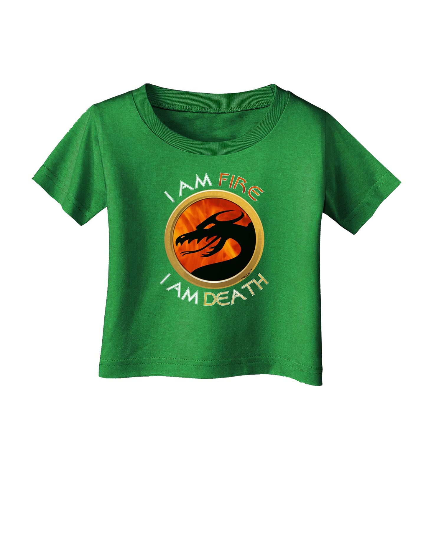 I Am Fire I Am Death Infant T-Shirt Dark by TooLoud-Infant T-Shirt-TooLoud-Clover-Green-06-Months-Davson Sales