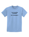 I Am Wearing a Costume I'm Awesome Childrens T-Shirt-Childrens T-Shirt-TooLoud-Light-Blue-X-Small-Davson Sales