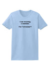 I Am Wearing a Costume I'm Awesome Womens T-Shirt-Womens T-Shirt-TooLoud-Light-Blue-X-Small-Davson Sales