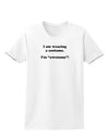 I Am Wearing a Costume I'm Awesome Womens T-Shirt-Womens T-Shirt-TooLoud-White-X-Small-Davson Sales