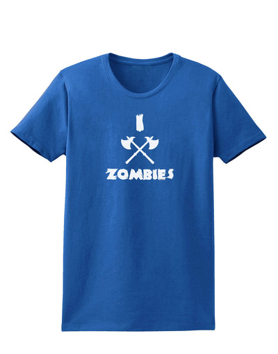 I Axe Zombies - Funny Apocalypse Womens Dark T-Shirt-Womens T-Shirt-TooLoud-Royal-Blue-X-Small-Davson Sales