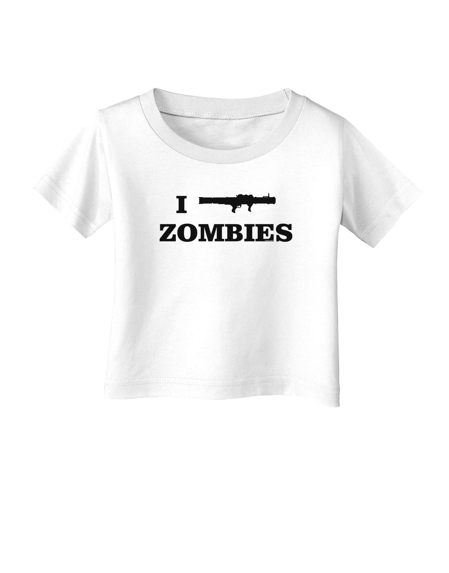 I Bazooka Zombies - Funny Apocalypse Infant T-Shirt-Infant T-Shirt-TooLoud-White-06-Months-Davson Sales