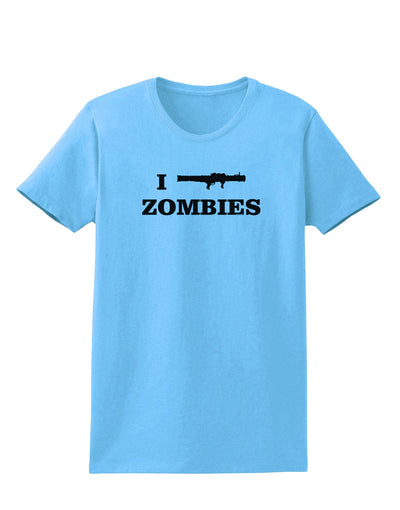 I Bazooka Zombies - Funny Apocalypse Womens T-Shirt-Womens T-Shirt-TooLoud-Aquatic-Blue-X-Small-Davson Sales