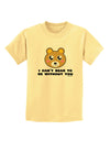 I Can't Bear To Be Without You - Cute Bear Childrens T-Shirt by TooLoud-Childrens T-Shirt-TooLoud-Daffodil-Yellow-X-Small-Davson Sales