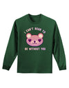 I Can't Bear to be Without You Adult Long Sleeve Dark T-Shirt-TooLoud-Dark-Green-Small-Davson Sales