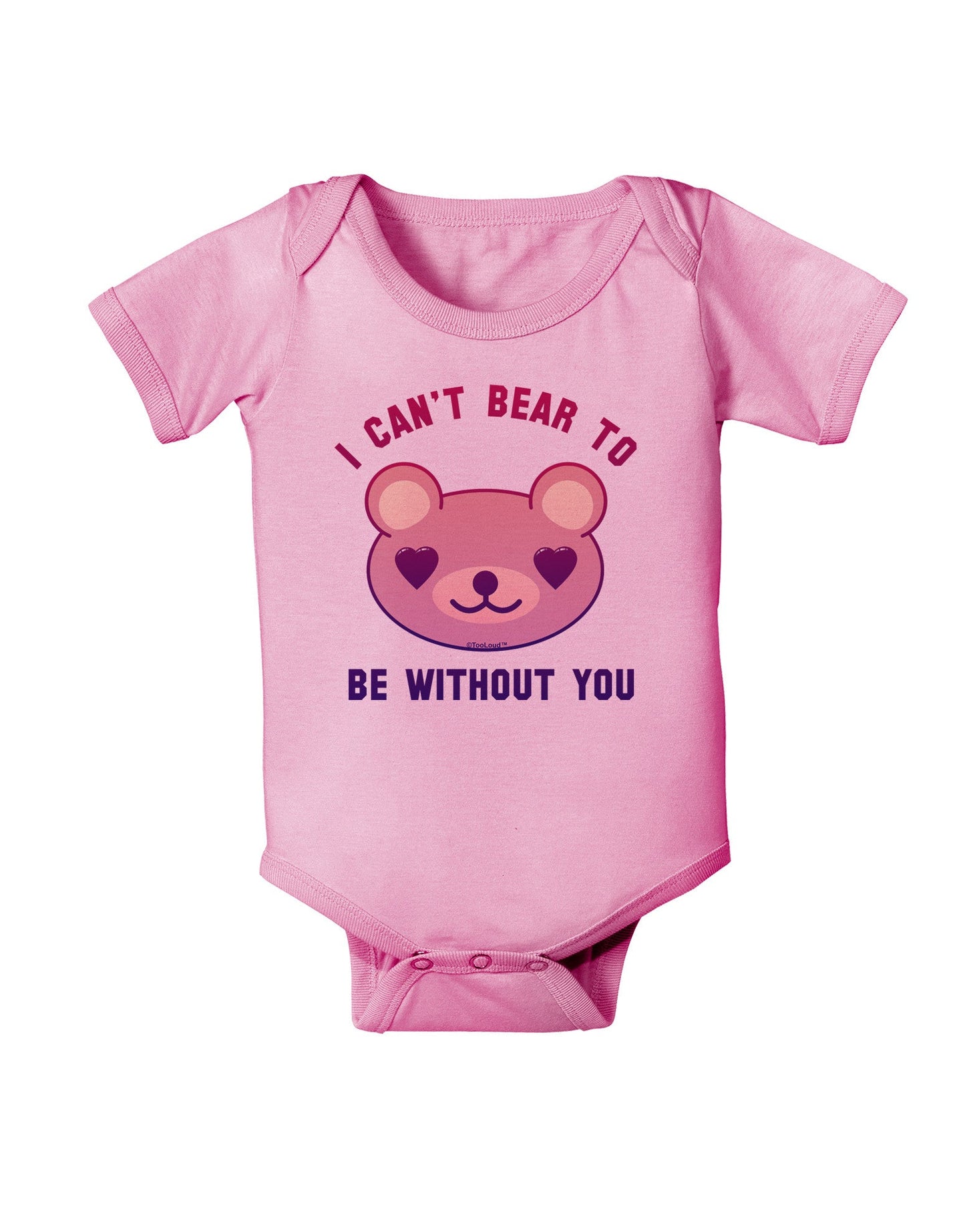 I Can't Bear to be Without You Baby Romper Bodysuit by-Baby Romper-TooLoud-Pink-06-Months-Davson Sales