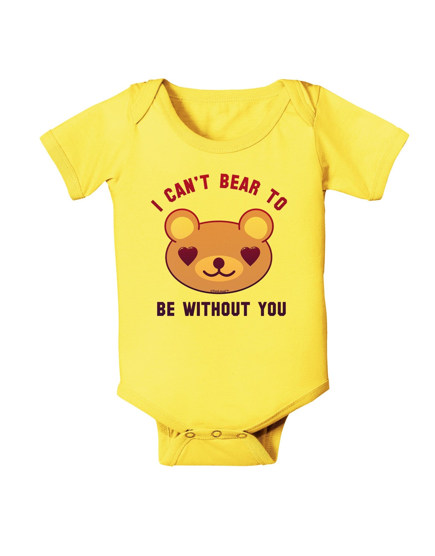 I Can't Bear to be Without You Baby Romper Bodysuit by-Baby Romper-TooLoud-Yellow-06-Months-Davson Sales