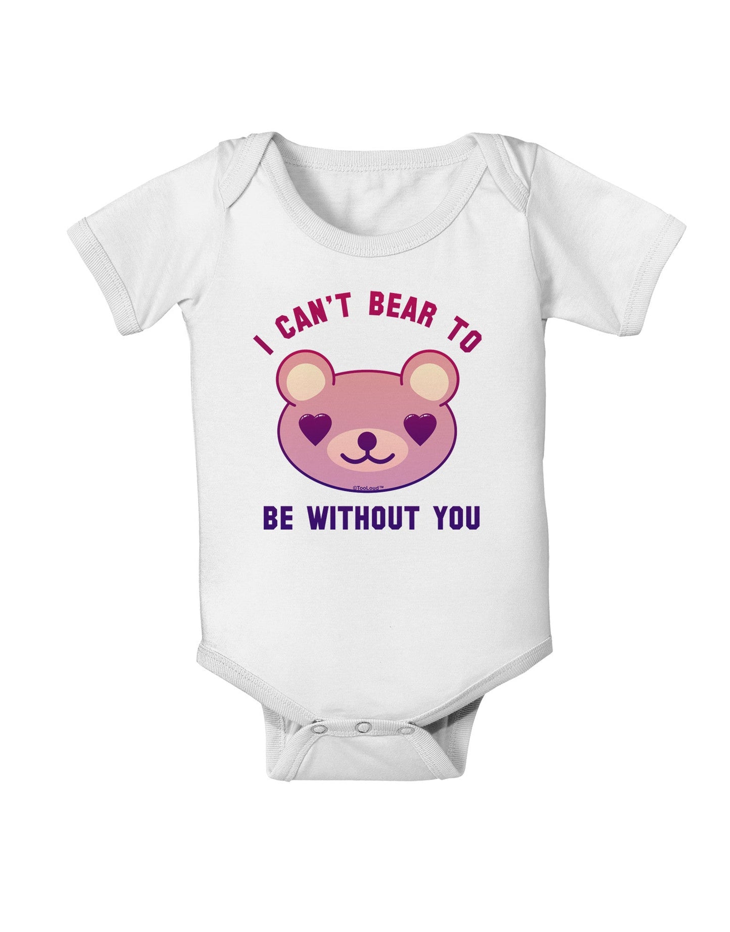 I Can't Bear to be Without You Baby Romper Bodysuit by-Baby Romper-TooLoud-White-06-Months-Davson Sales
