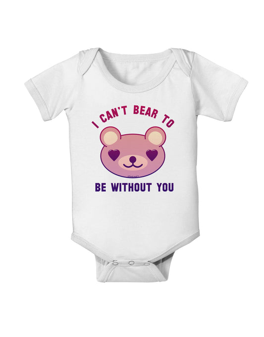 I Can't Bear to be Without You Baby Romper Bodysuit by-Baby Romper-TooLoud-White-06-Months-Davson Sales