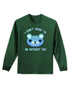 I Can't Bear to be Without You Blue Adult Long Sleeve Dark T-Shirt-TooLoud-Dark-Green-Small-Davson Sales