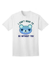 I Can't Bear to be Without You Blue Adult T-Shirt-Mens T-Shirt-TooLoud-White-Small-Davson Sales