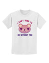 I Can't Bear to be Without You Childrens T-Shirt-Childrens T-Shirt-TooLoud-White-X-Small-Davson Sales