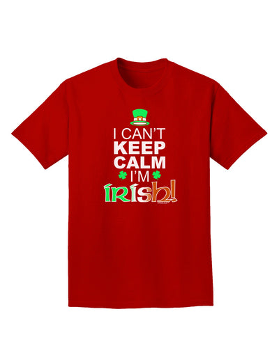 I Can't Keep Calm I'm Irish Adult Dark T-Shirt-Mens T-Shirt-TooLoud-Red-Small-Davson Sales