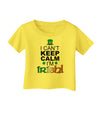 I Can't Keep Calm I'm Irish Infant T-Shirt-Infant T-Shirt-TooLoud-Yellow-06-Months-Davson Sales