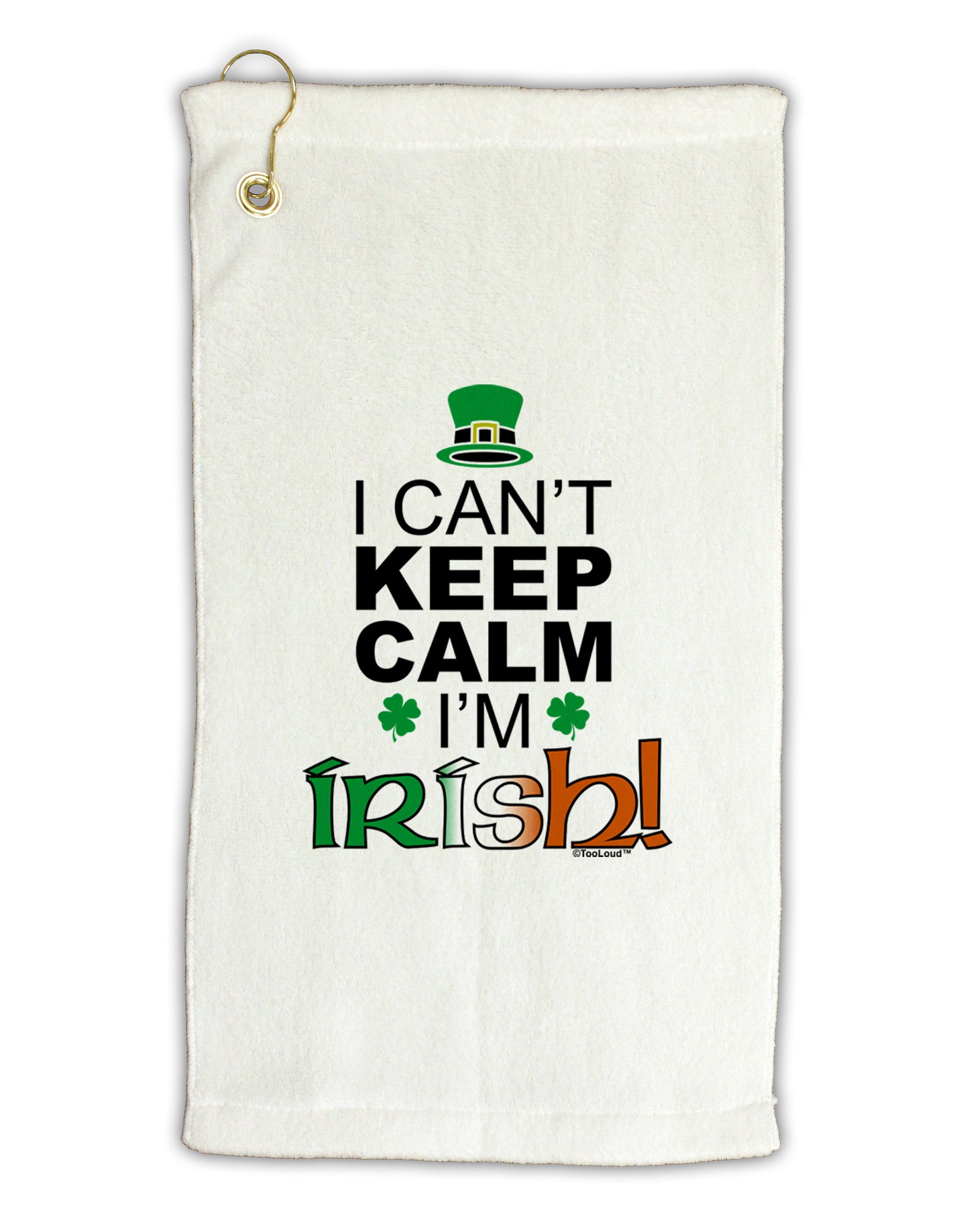 I Can't Keep Calm I'm Irish Micro Terry Gromet Golf Towel 11"x19-Golf Towel-TooLoud-White-Davson Sales