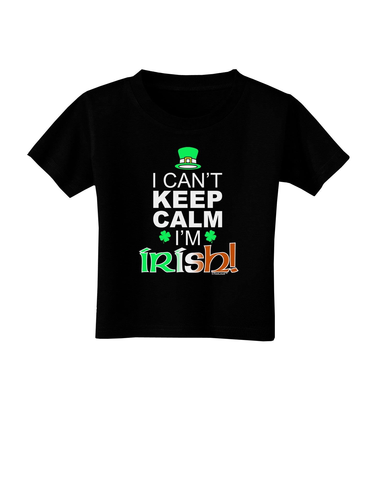 I Can't Keep Calm I'm Irish Toddler T-Shirt Dark-Toddler T-Shirt-TooLoud-Black-2T-Davson Sales