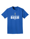 I Didn't Text You - Beer Adult Dark T-Shirt-Mens T-Shirt-TooLoud-Royal-Blue-Small-Davson Sales