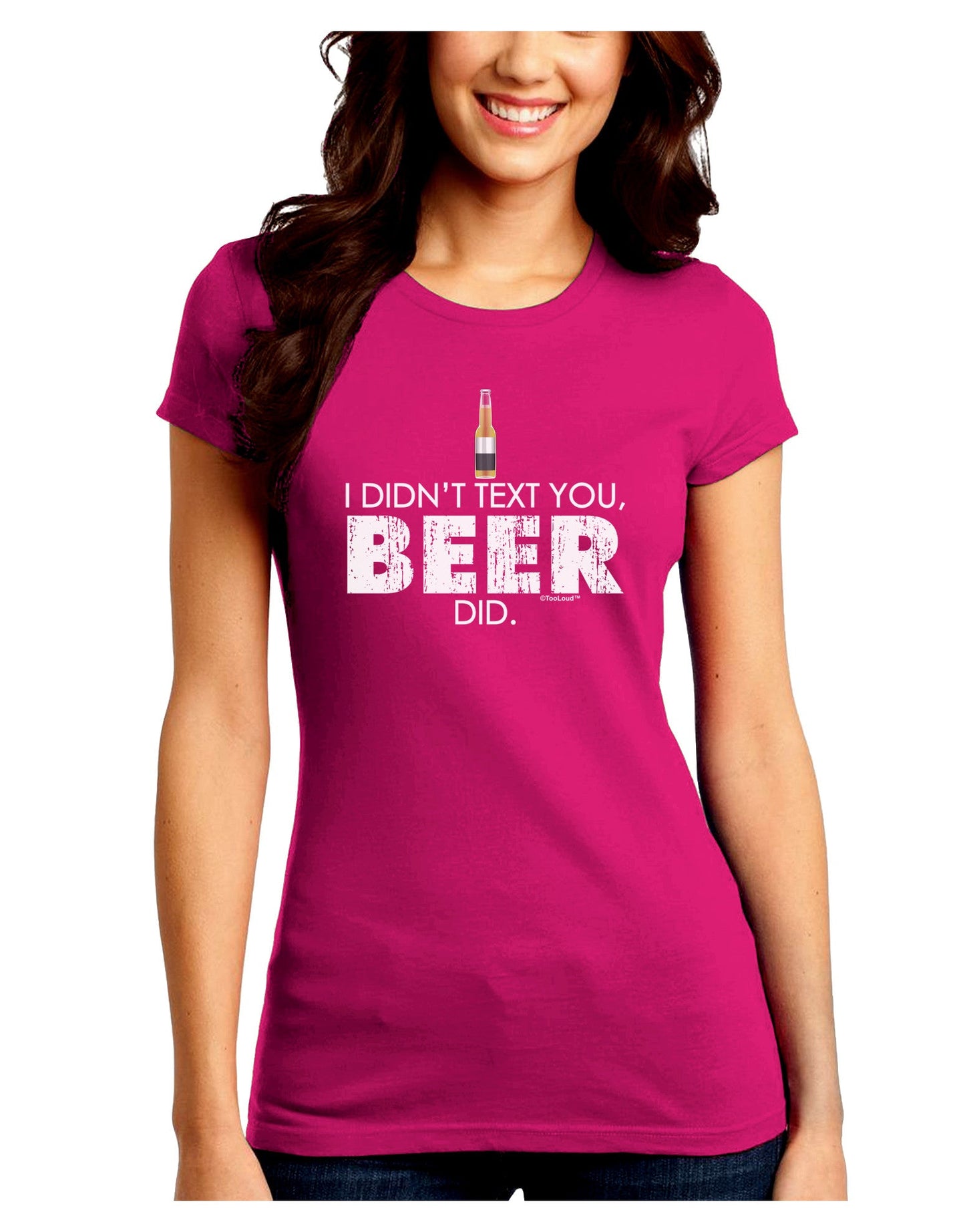 I Didn't Text You - Beer Juniors Petite Crew Dark T-Shirt-T-Shirts Juniors Tops-TooLoud-Hot-Pink-Juniors Fitted Small-Davson Sales