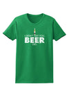 I Didn't Text You - Beer Womens Dark T-Shirt-TooLoud-Kelly-Green-X-Small-Davson Sales