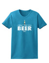 I Didn't Text You - Beer Womens Dark T-Shirt-TooLoud-Turquoise-X-Small-Davson Sales