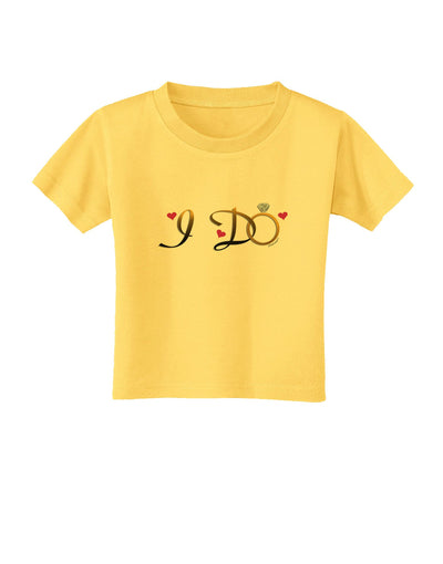 I Do - Bride Toddler T-Shirt-Toddler T-Shirt-TooLoud-Yellow-2T-Davson Sales