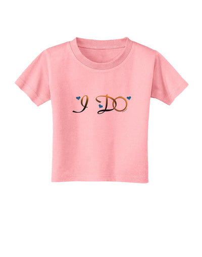 I Do - Groom Toddler T-Shirt-Toddler T-Shirt-TooLoud-Candy-Pink-2T-Davson Sales