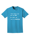 I Don't Always Test My Code Funny Quote Adult Dark T-Shirt by TooLoud-Mens T-Shirt-TooLoud-Turquoise-Small-Davson Sales