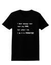 I Don't Always Test My Code Funny Quote Womens Dark T-Shirt by TooLoud-Clothing-TooLoud-Black-X-Small-Davson Sales