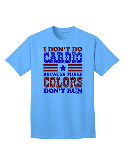 I Don't Do Cardio Because These Colors Don't Run Adult T-Shirt-Mens T-Shirt-TooLoud-Aquatic-Blue-Small-Davson Sales