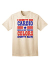 I Don't Do Cardio Because These Colors Don't Run Adult T-Shirt-Mens T-Shirt-TooLoud-Natural-Small-Davson Sales