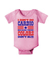 I Don't Do Cardio Because These Colors Don't Run Baby Romper Bodysuit-Baby Romper-TooLoud-Light-Pink-06-Months-Davson Sales