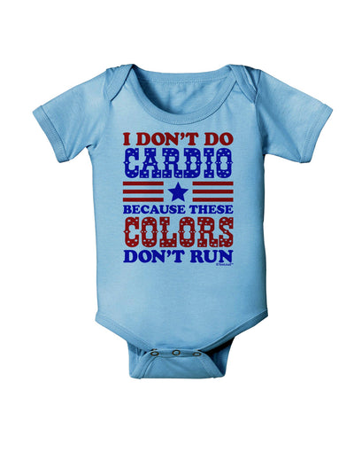 I Don't Do Cardio Because These Colors Don't Run Baby Romper Bodysuit-Baby Romper-TooLoud-Light-Blue-06-Months-Davson Sales