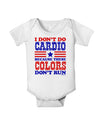 I Don't Do Cardio Because These Colors Don't Run Baby Romper Bodysuit-Baby Romper-TooLoud-White-06-Months-Davson Sales