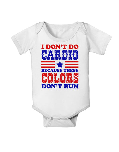 I Don't Do Cardio Because These Colors Don't Run Baby Romper Bodysuit-Baby Romper-TooLoud-White-06-Months-Davson Sales