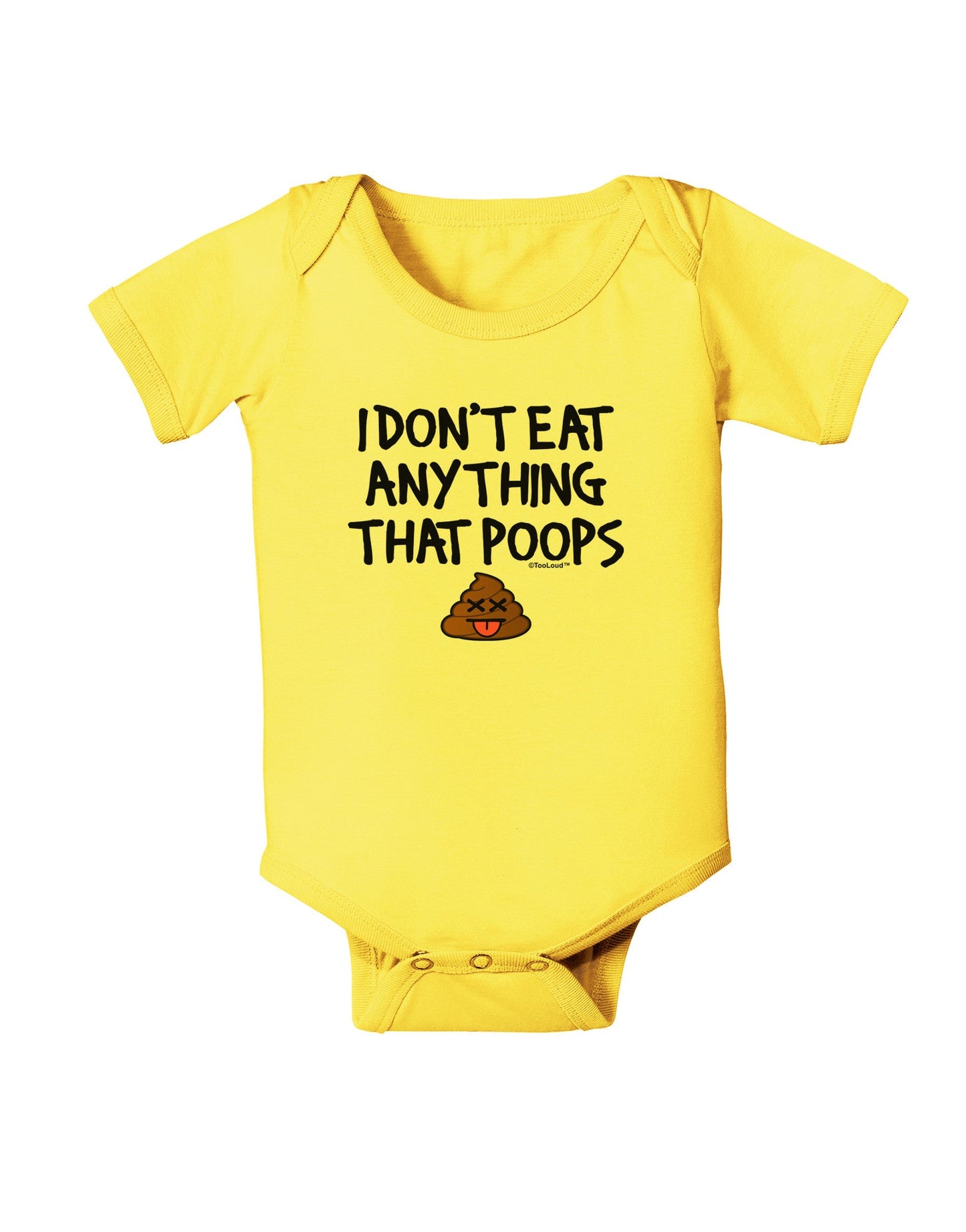I Don't Eat Anything That Poops Baby Romper Bodysuit-Baby Romper-TooLoud-Yellow-06-Months-Davson Sales
