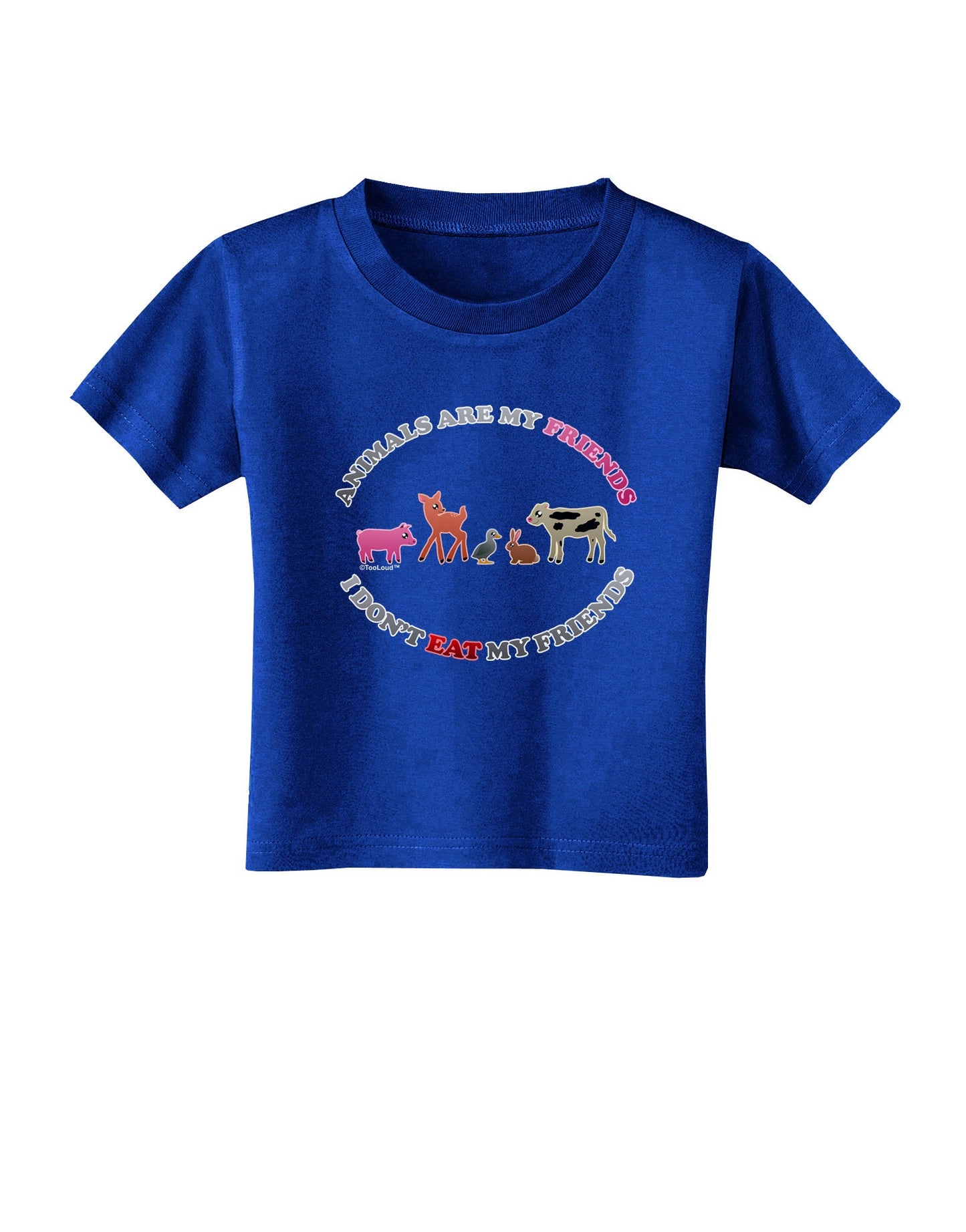 I Don't Eat My Friends Toddler T-Shirt Dark-Toddler T-Shirt-TooLoud-Royal-Blue-2T-Davson Sales