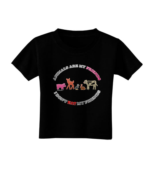 I Don't Eat My Friends Toddler T-Shirt Dark-Toddler T-Shirt-TooLoud-Black-2T-Davson Sales